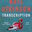 TRANSCRIPTION - KATE ATKINSON