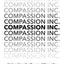 Compassion Inc.: Unleashing The Power Of Empathy In Life And Business