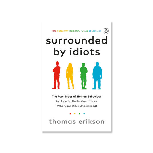 Surrounded by Idiots 