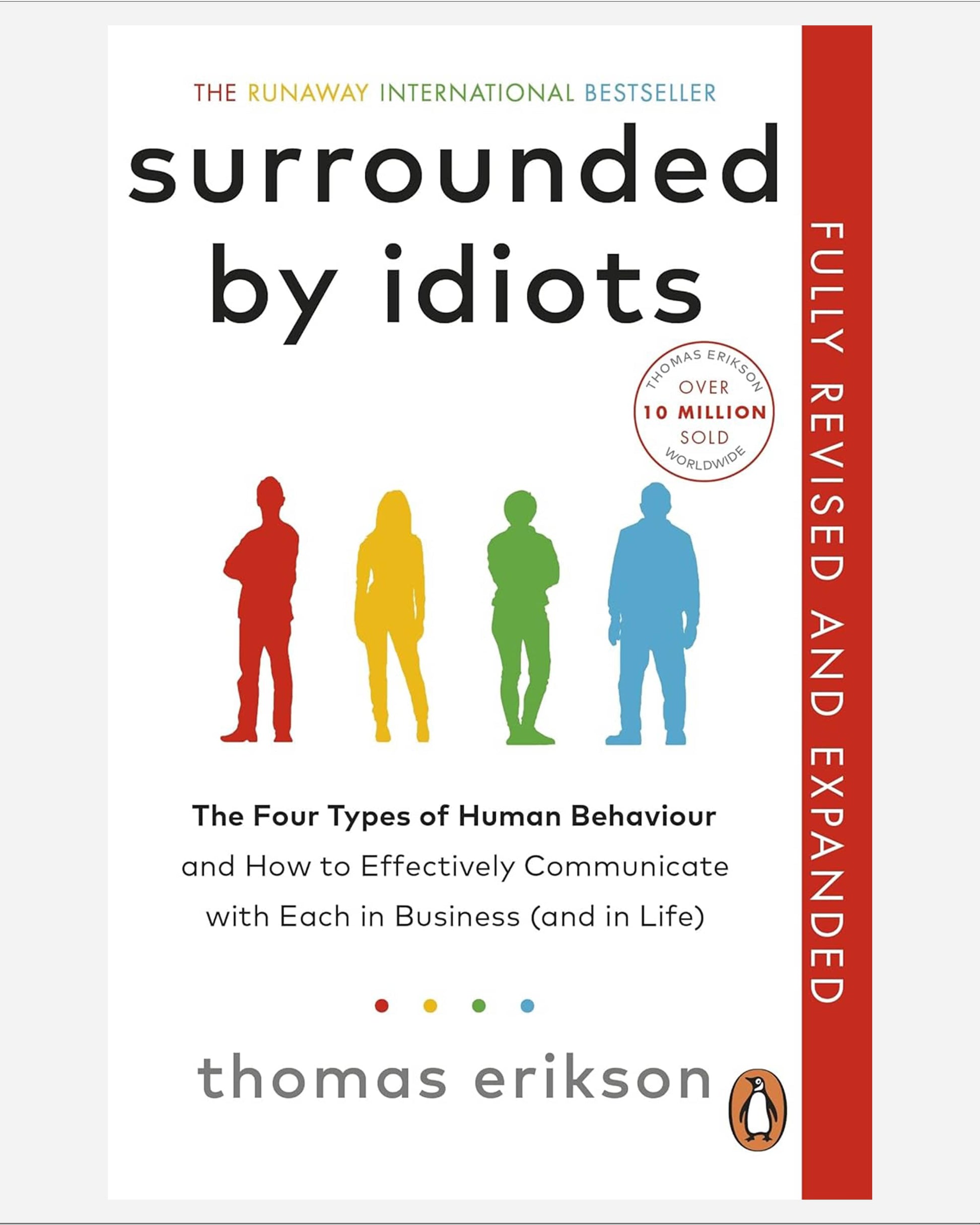 Surrounded by Idiots