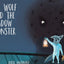 THE WOLF AND THE SHADOW MONSTER