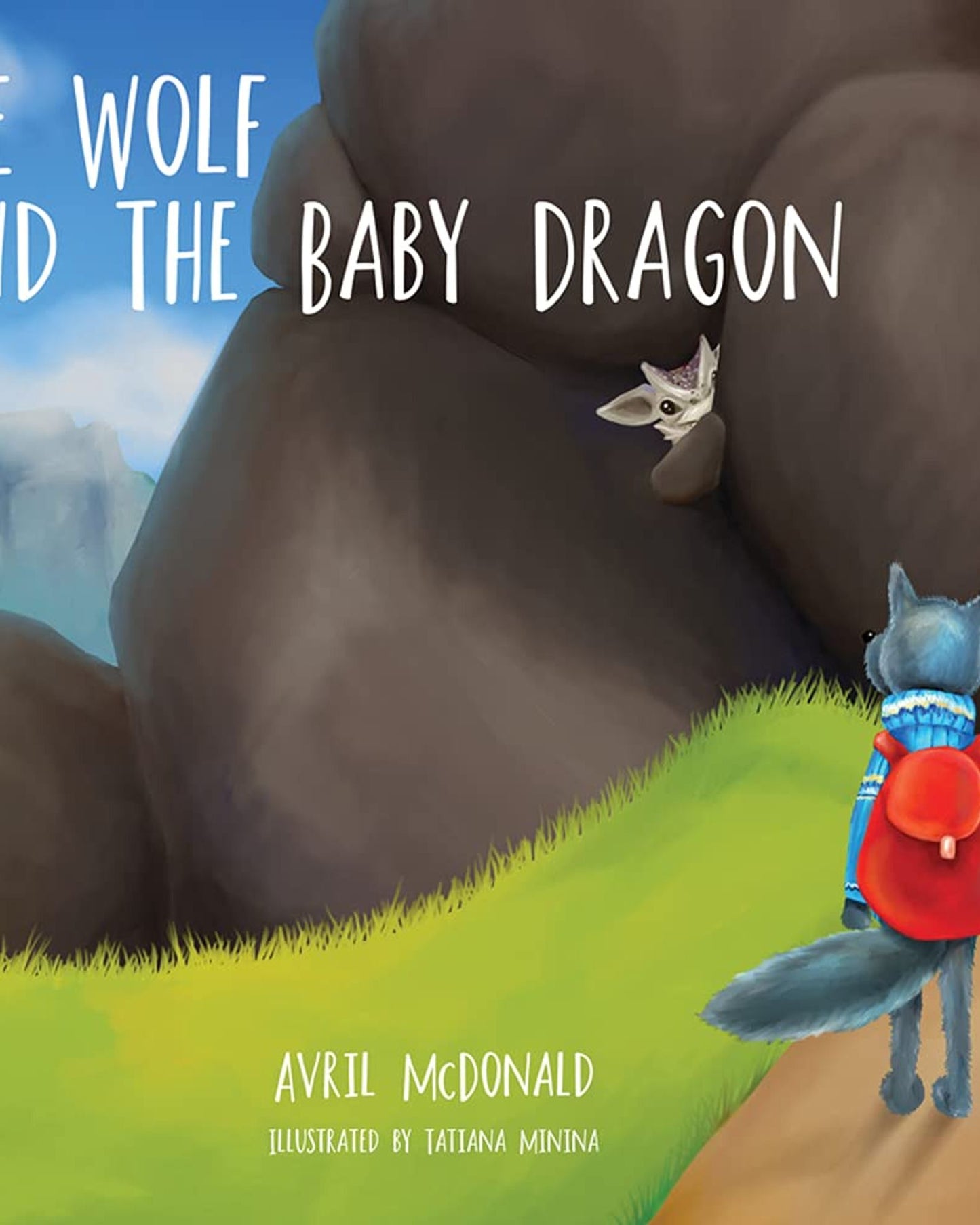 THE WOLF AND THE BABY DRAGON