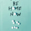 YOU'D BE HOME NOW : FROM THE BESTSELLING AUTHOR OF TIKTOK SENSATION GIRL IN PIECES