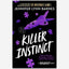 The Naturals: Killer Instinct : Book 2