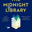 THE MIDNIGHT LIBRARY - MATT HAIG