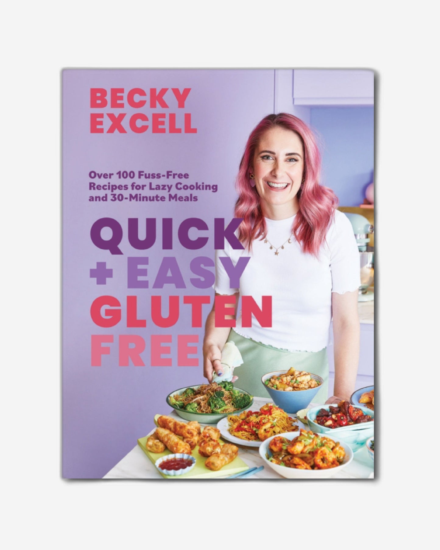 Quick and Easy Gluten Free (The Sunday Times Bestseller)