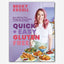 Quick and Easy Gluten Free (The Sunday Times Bestseller)