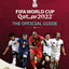 Fifa World Cup Qatar 2022: The Official Guide