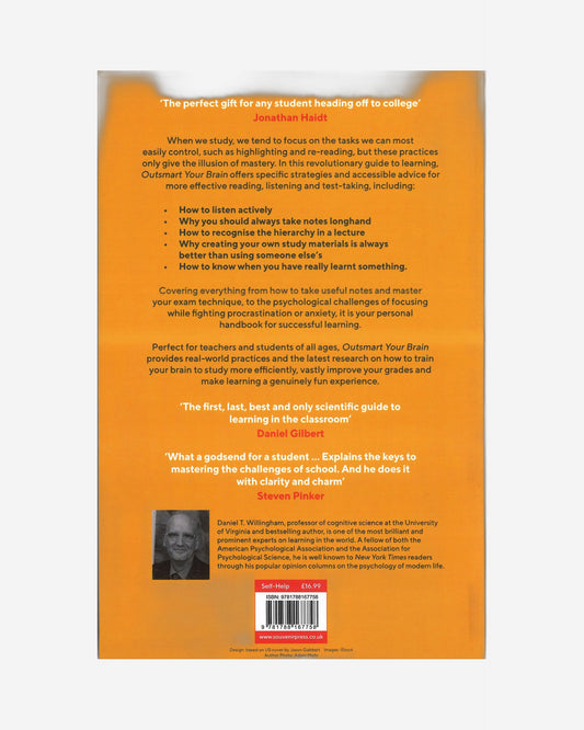 Outsmart Your Brain : Why Learning is Hard and How You Can Make It Easy