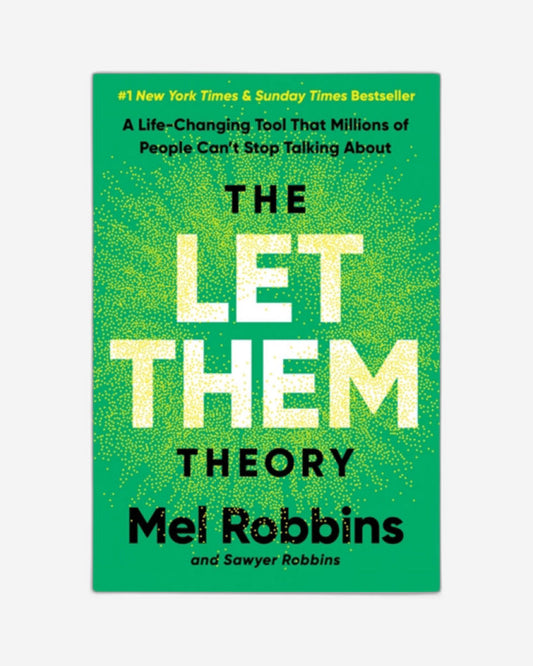 The Let Them Theory : A Life-Changing Tool That Millions of People Can’t Stop Talking About