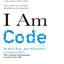 I Am Code