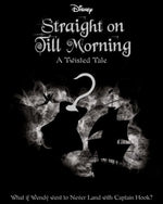 Disney Peter Pan: Straight on Till Morning