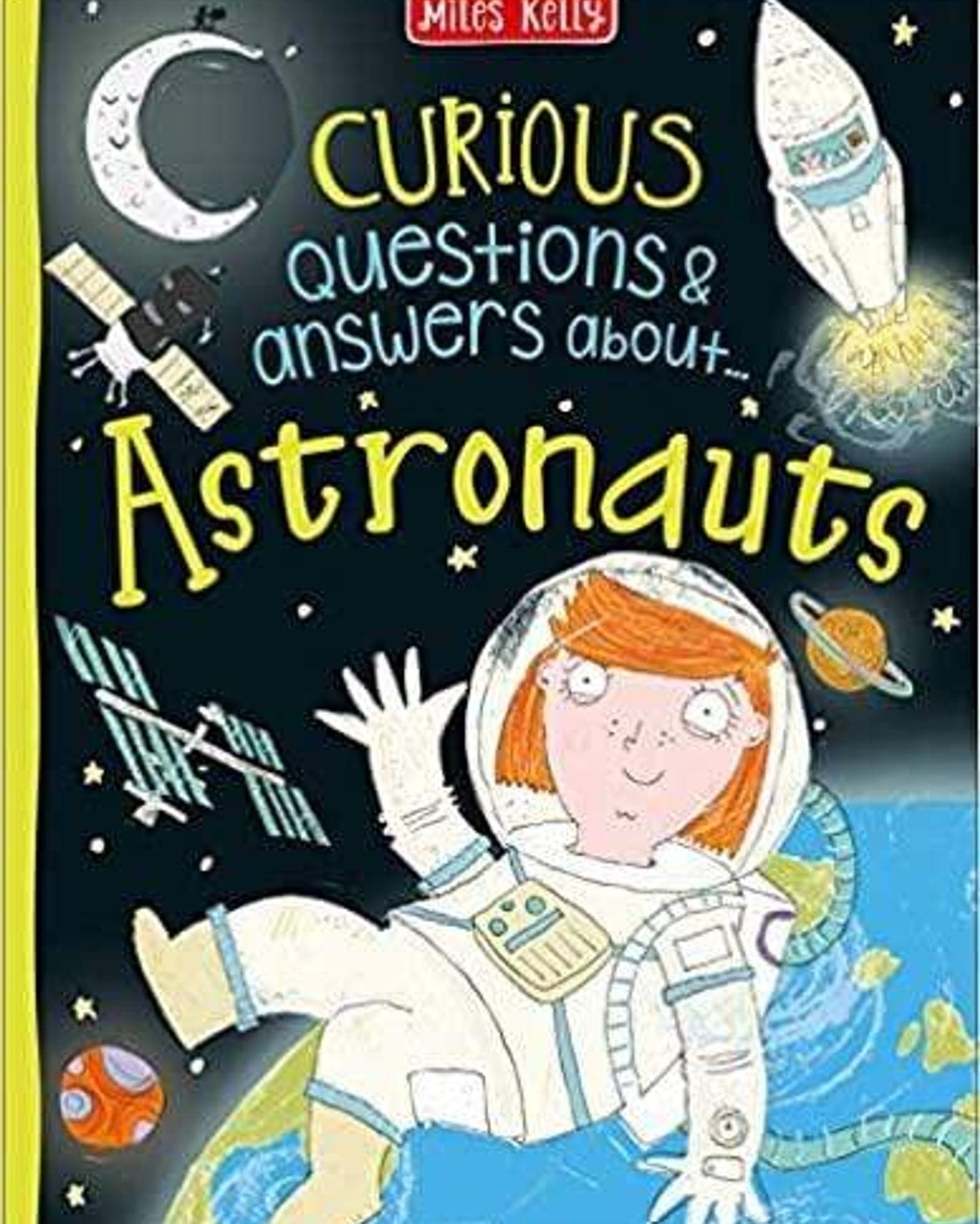 CURIOUS QUESTIONS & ANSWERS ABOUT ASTRONAUTS