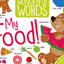 WONDERFUL WORDS: MY FOOD! - BECKY MILES
