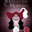 Disney Classics Peter Pan: Straight on Til Morning