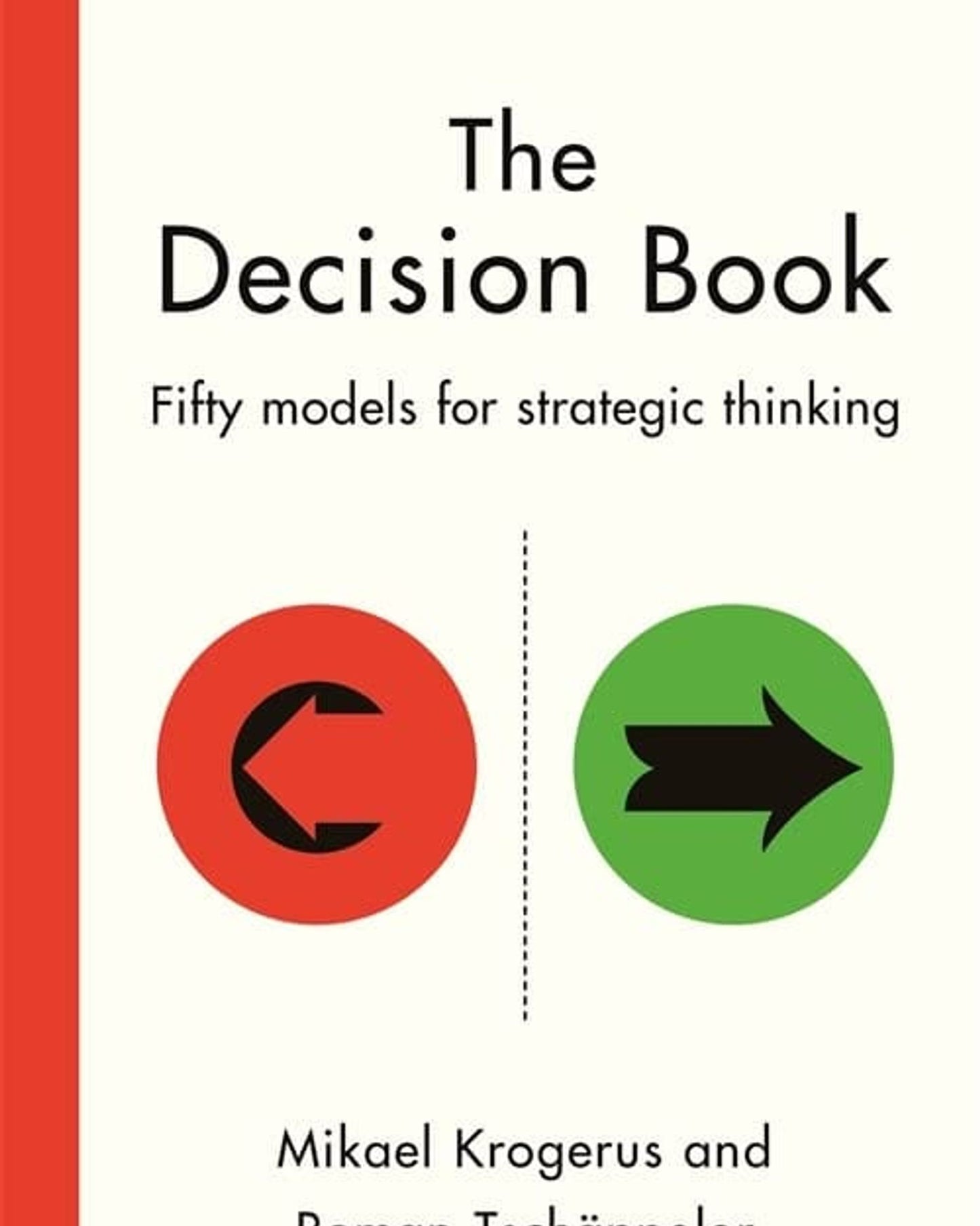 The Decision Book : Fifty models for strategic thinking (New Edition)