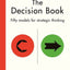 The Decision Book : Fifty models for strategic thinking (New Edition)