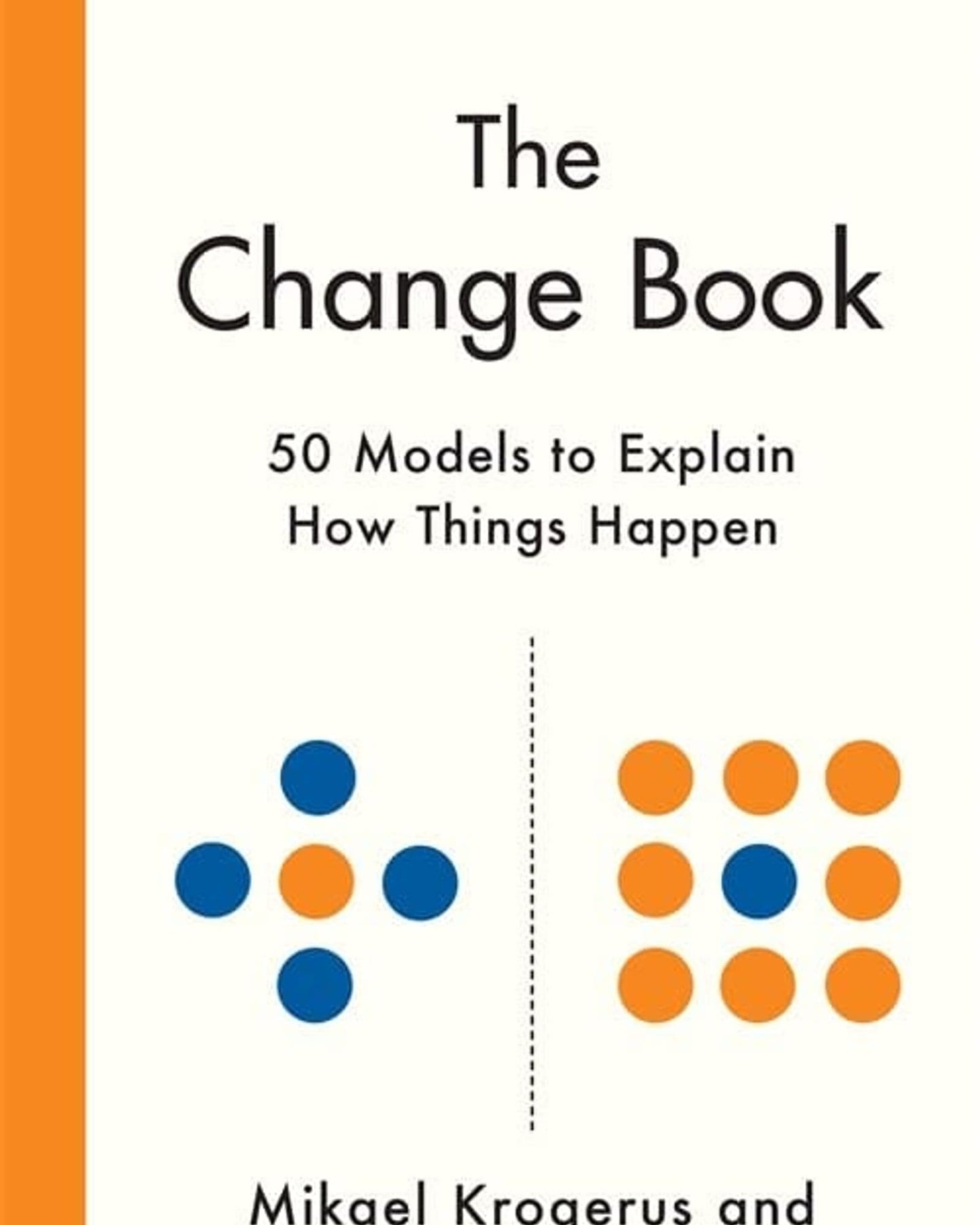 The Change Book : Fifty models to explain how things happen