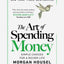 The Art of Spending Money