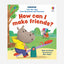 Lift-The-Flap First Questions And Answers How Can I Make Friends?