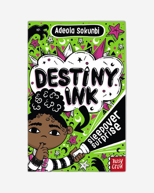 Destiny Ink: Sleepover Surprise