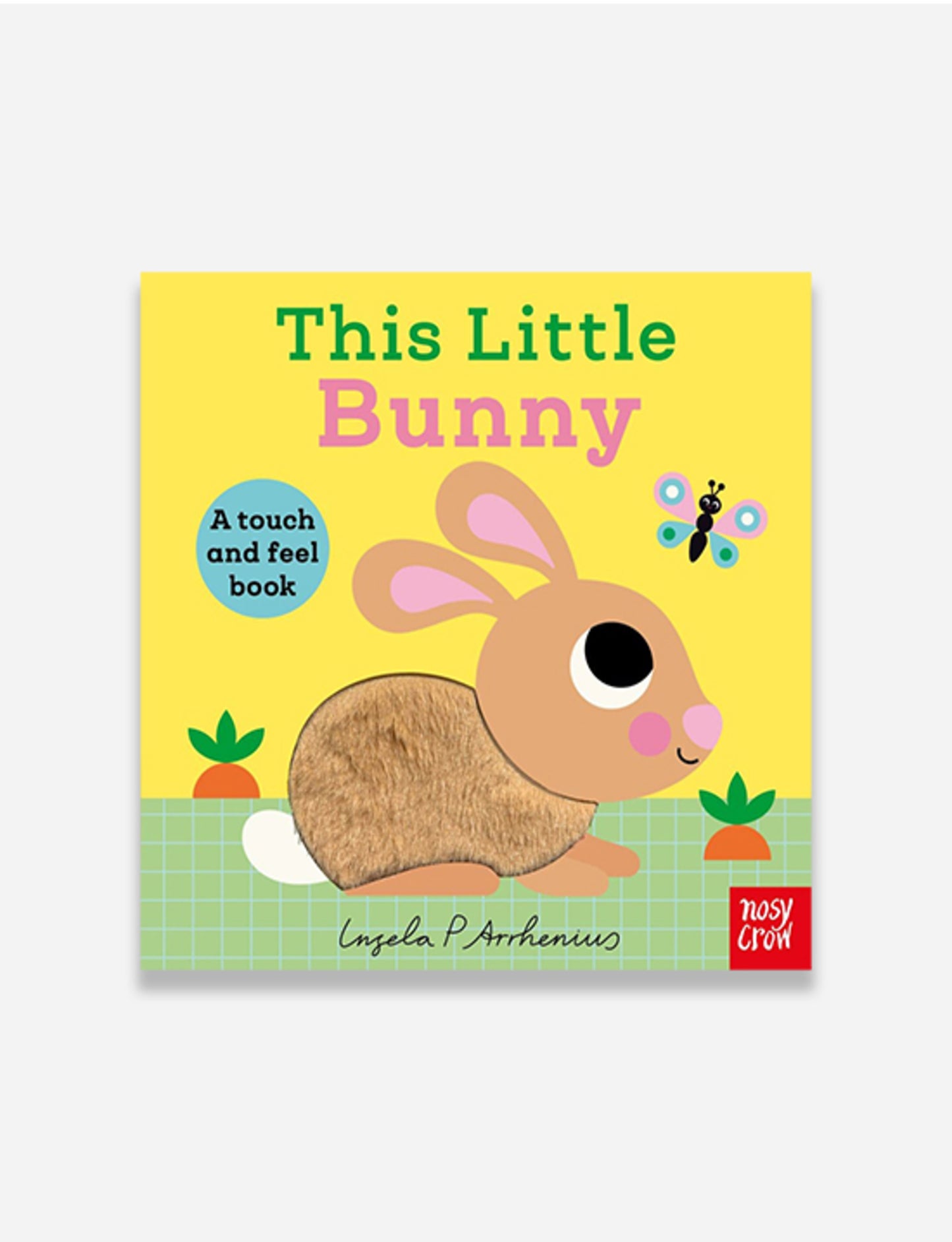 This Little Bunny : A Touch and Feel Book