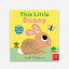This Little Bunny : A Touch and Feel Book