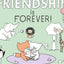 Friendship Is Forever