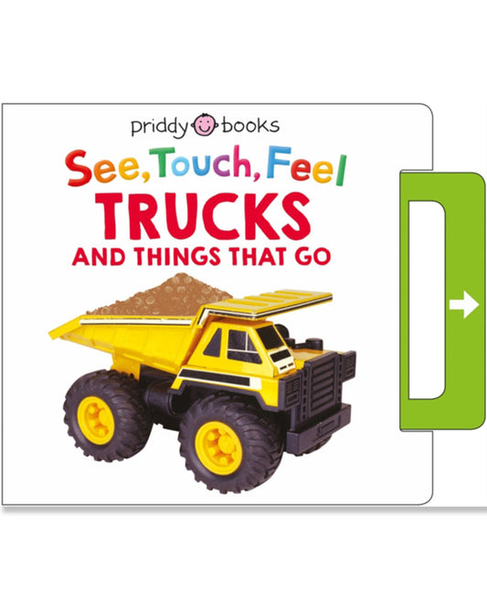 See Touch Feel Trucks & Things That Go