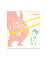 Where Happiness Begins