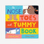 The Nose, Toes and Tummy Book : Board Book