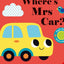 WHERE'S MRS CAR?