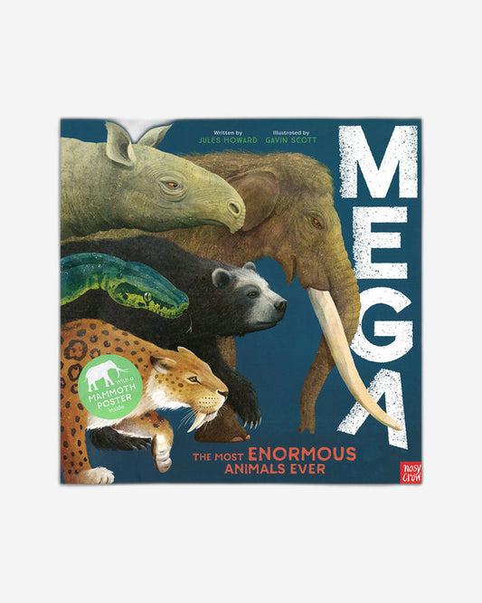 MEGA : The Most Enormous Animals Ever