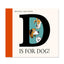 D is for Dog