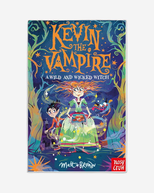 Kevin the Vampire: A Wild and Wicked Witch