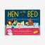 Hen in the Bed