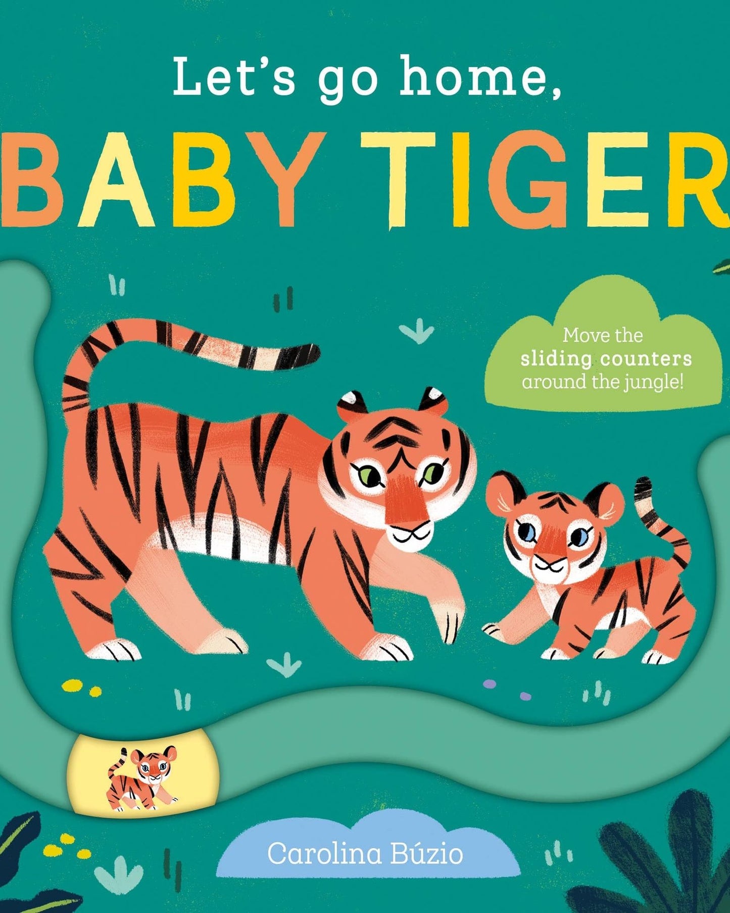 Let's Go Home, Baby Tiger