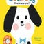 Baby Faces: Little Dog, Where Are You?