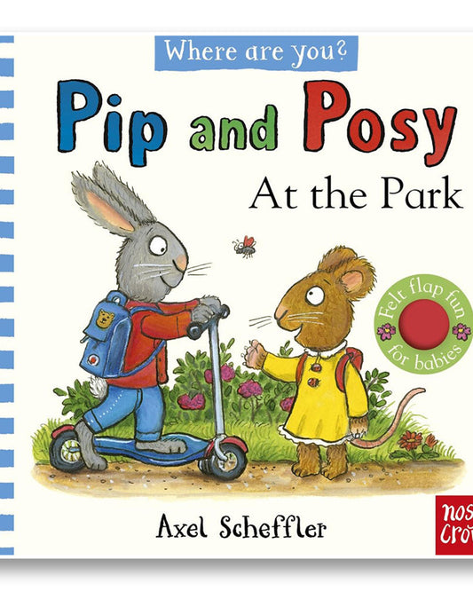 Pip and Posy, Where Are You? At the Park (A Felt Flaps Book)