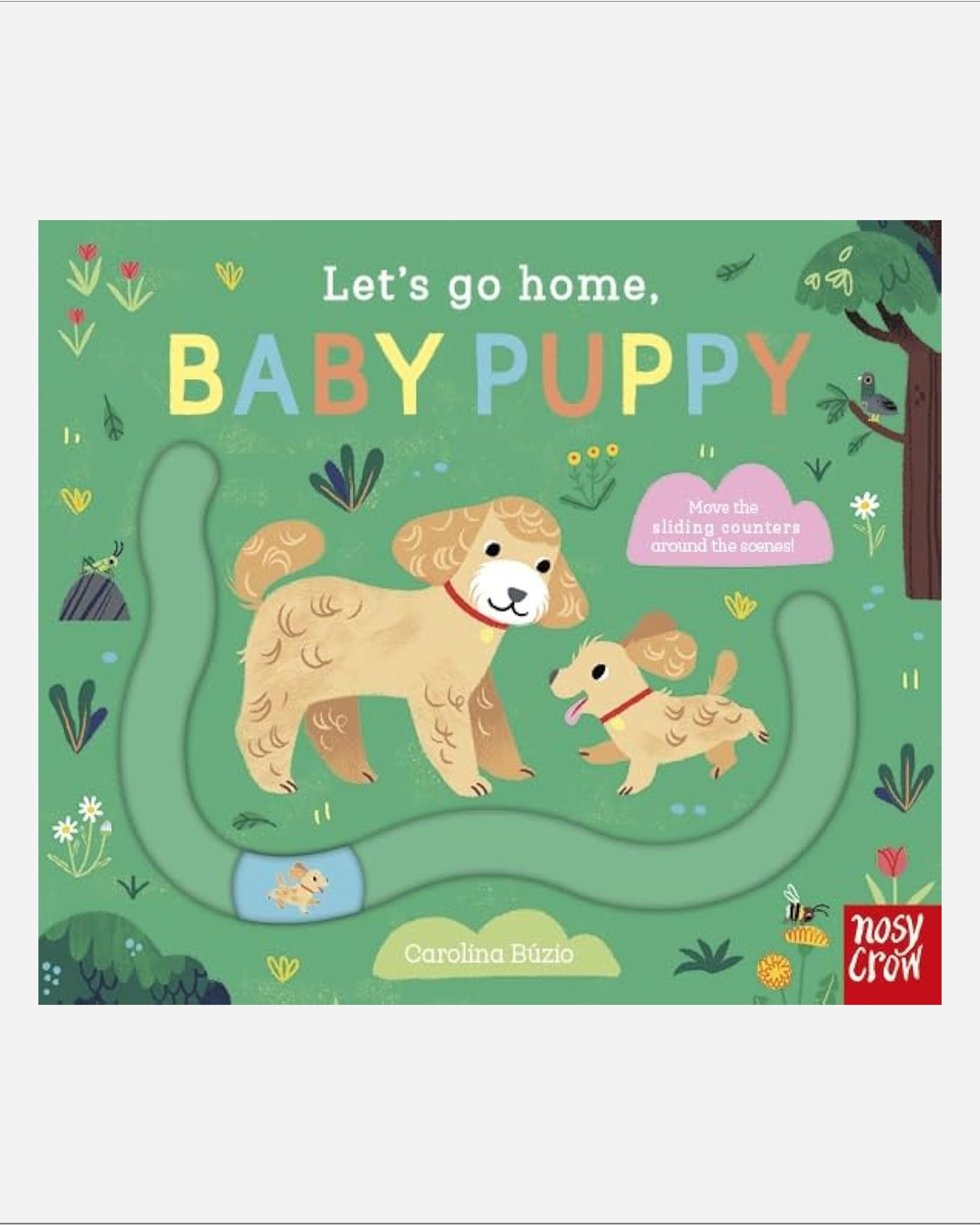 Let's Go Home, Baby Puppy