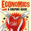 Introducing Economics : A Graphic Guide
