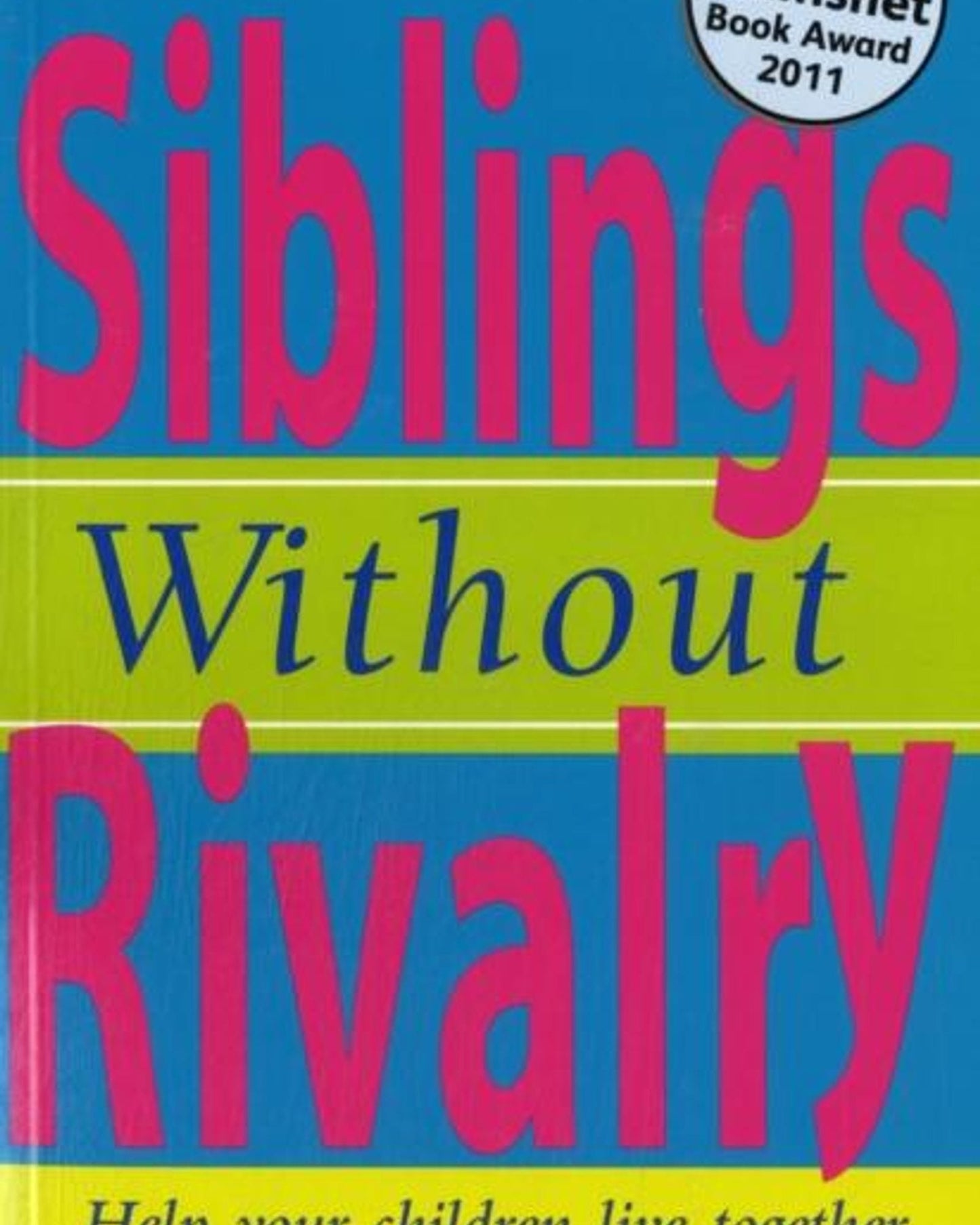 How To Talk: Siblings Without Rivalry