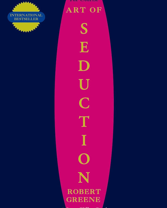 The Concise Art Of Seduction