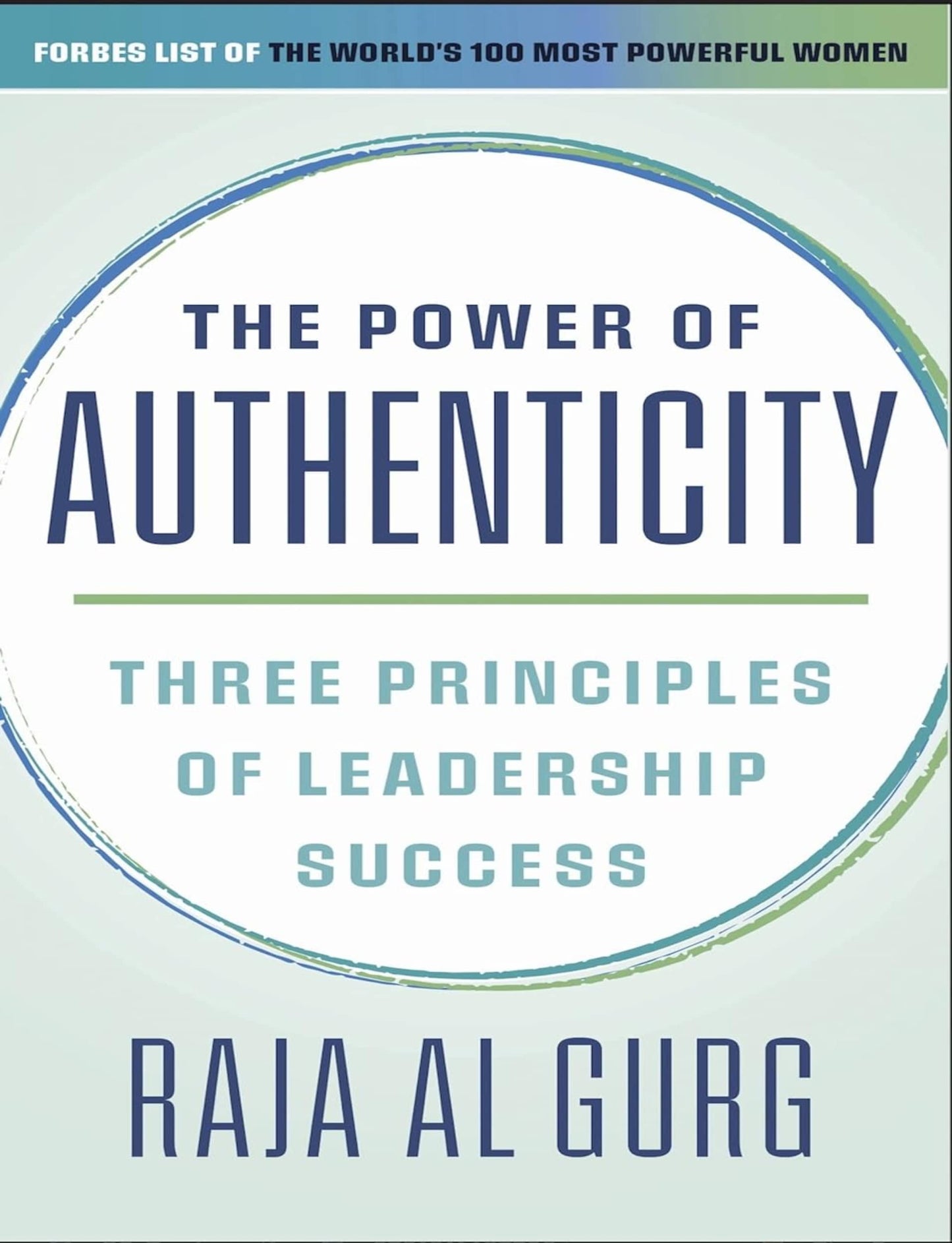 The Power of Authenticity : Three Principles of Leadership Success English