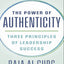The Power of Authenticity : Three Principles of Leadership Success English