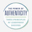 The Power of Authenticity : Three Principles of Leadership Success English