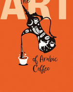 The Art of Arabic Coffee