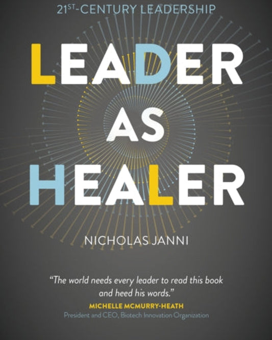 Leader as Healer : WINNER Business Book of the Year 2023