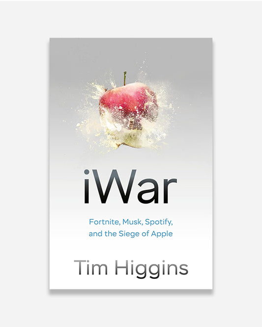 iWar : Fortnite, Musk, Spotify, and the Siege of Apple