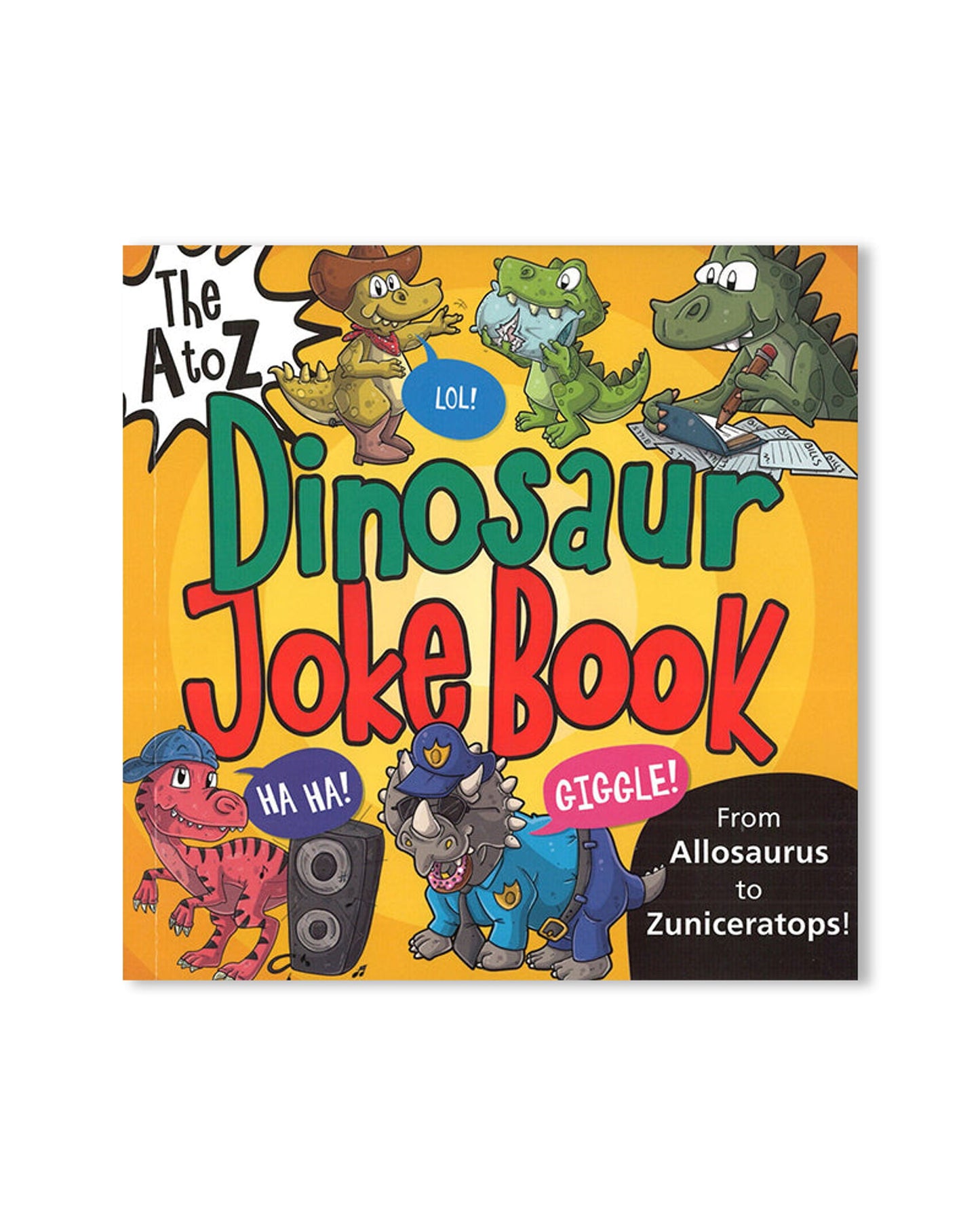 The A to Z of Dinosaur Joke Book